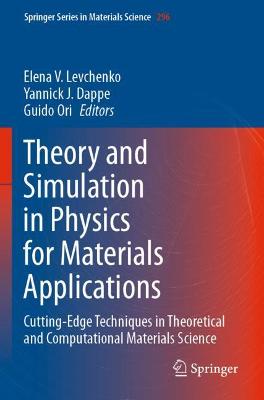 Theory and Simulation in Physics for Materials Applications: Cutting-Edge Techniques in Theoretical and Computational Materials Science 2020 ed.