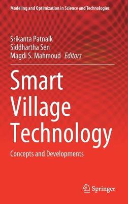 Smart Village Technology: Concepts and Developments 2020 ed.