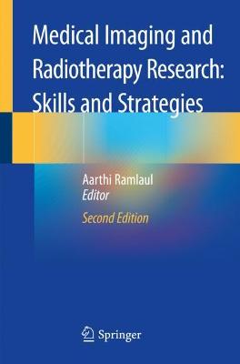 Medical Imaging and Radiotherapy Research: Skills and Strategies Second Edition 2020
