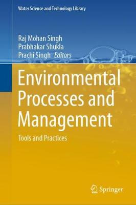 Environmental Processes and Management: Tools and Practices 2020 ed.
