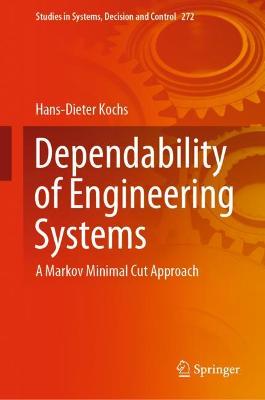 Dependability of Engineering Systems: A Markov Minimal Cut Approach