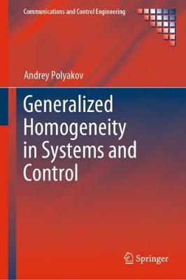 Generalized Homogeneity in Systems and Control 2020 ed.