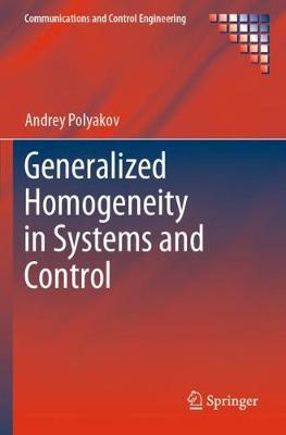 Generalized Homogeneity in Systems and Control 2020 ed.