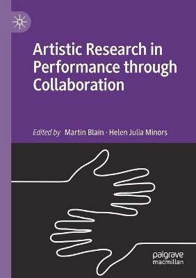 Artistic Research in Performance through Collaboration 2020 ed.