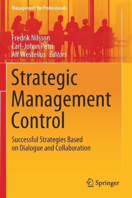 Strategic Management Control: Successful Strategies Based on Dialogue and Collaboration 1st ed. 2020