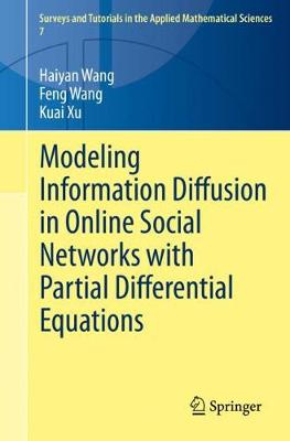 Modeling Information Diffusion in Online Social Networks with Partial  Differential Equations 2020 ed.
