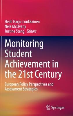 Monitoring Student Achievement in the 21st Century: European Policy Perspectives and Assessment Strategies