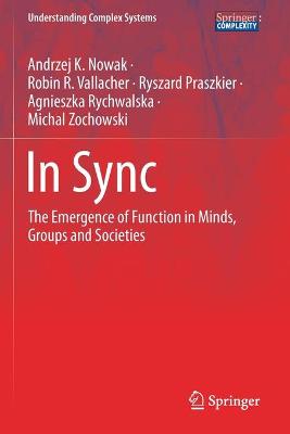 In Sync: The Emergence of Function in Minds, Groups and Societies 2020 ed.