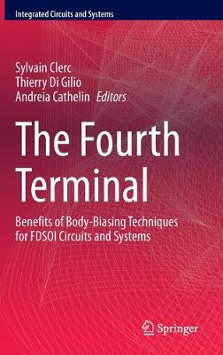 Fourth Terminal: Benefits of Body-Biasing Techniques for FDSOI Circuits and Systems