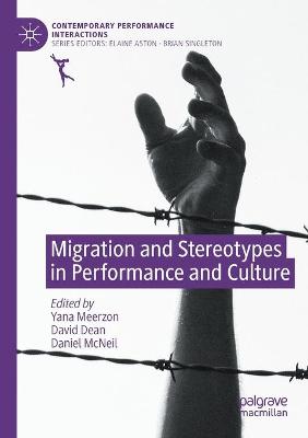 Migration and Stereotypes in Performance and Culture 2020 ed.