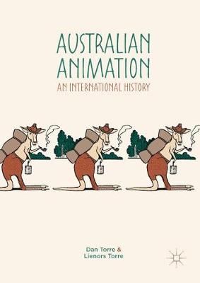 Australian Animation: An International History 1st ed. 2018