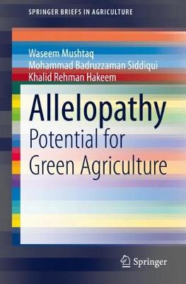 Allelopathy: Potential for Green Agriculture 2020 ed.