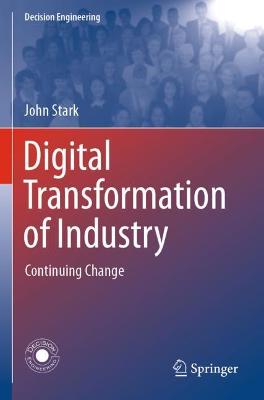Digital Transformation of Industry: Continuing Change 2020 ed.