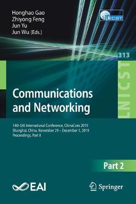 Communications and Networking: 14th EAI International Conference, ChinaCom 2019, Shanghai, China, November  29  December 1, 2019, Proceedings, Part II 2020 ed.