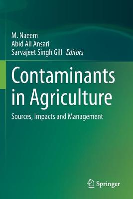 Contaminants in Agriculture: Sources, Impacts and Management 2020 ed.