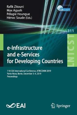 e-Infrastructure and e-Services for Developing Countries: 11th EAI International Conference, AFRICOMM 2019, Porto-Novo, Benin, December 3-4, 2019, Proceedings
