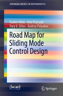 Road Map for Sliding Mode Control Design 2020 ed.