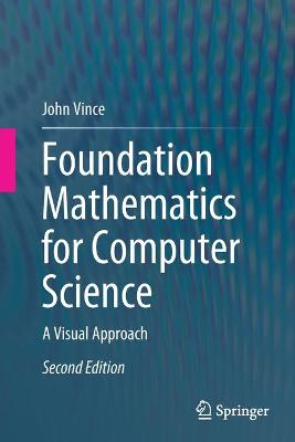 Foundation Mathematics for Computer Science: A Visual Approach