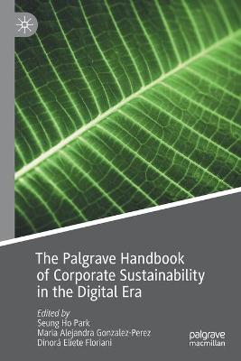Palgrave Handbook of Corporate Sustainability in the Digital Era 2021 ed.