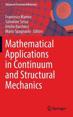 Mathematical Applications in Continuum and Structural Mechanics