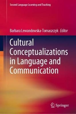 Cultural Conceptualizations in Language and Communication 2020 ed.