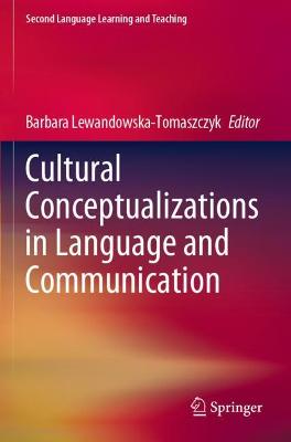 Cultural Conceptualizations in Language and Communication 2020 ed.