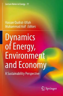 Dynamics of Energy, Environment and Economy: A Sustainability Perspective 2020 ed.