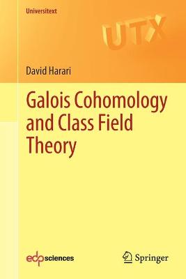 Galois Cohomology and Class Field Theory 2020 ed.