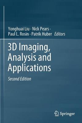 3D Imaging, Analysis and Applications Second Edition 2020