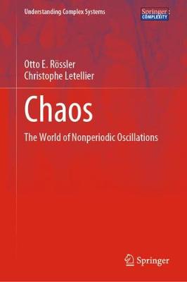 Chaos: The World of Nonperiodic Oscillations 2020 ed.