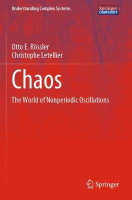 Chaos: The World of Nonperiodic Oscillations 2020 ed.