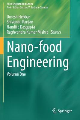 Nano-food Engineering: Volume One 2020 ed.