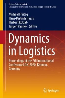 Dynamics in Logistics: Proceedings of the 7th International Conference LDIC 2020, Bremen, Germany 2020 ed.