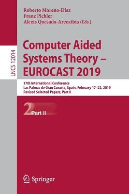 Computer Aided Systems Theory - EUROCAST 2019: 17th International Conference, Las Palmas de Gran Canaria, Spain, February 17-22, 2019, Revised Selected Papers, Part II
