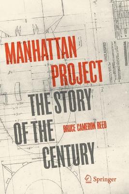 Manhattan Project: The Story of the Century 2020 ed.