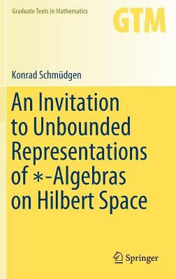 Invitation to Unbounded Representations of *-Algebras on Hilbert Space