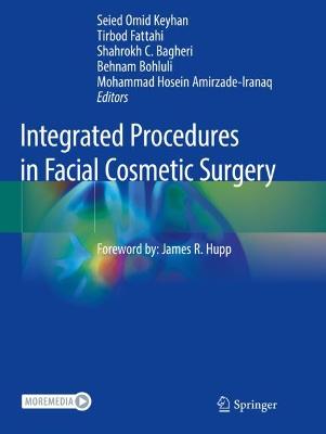 Integrated Procedures in Facial Cosmetic Surgery 1st ed. 2021