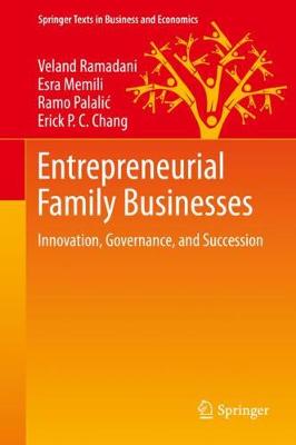 Entrepreneurial Family Businesses: Innovation, Governance, and Succession 1st ed. 2020