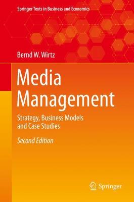 Media Management: Strategy, Business Models and Case Studies Second Edition 2020