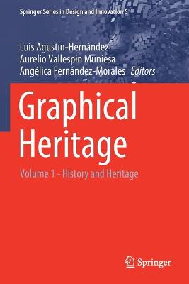 Graphical Heritage: Volume 1 - History and Heritage 2020 ed.