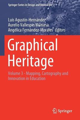 Graphical Heritage: Volume 3 - Mapping, Cartography and Innovation in Education 2020 ed.