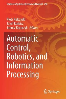 Automatic Control, Robotics, and Information Processing 2021 ed.