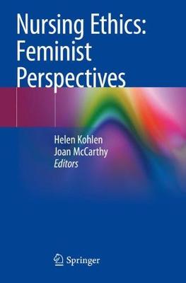 Nursing Ethics: Feminist Perspectives 2020 ed.