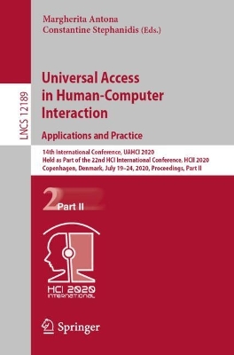 Universal Access in Human-Computer Interaction. Applications and Practice: 14th International Conference, UAHCI 2020, Held as Part of the 22nd HCI International Conference, HCII 2020, Copenhagen, Denmark, July 19-24, 2020, Proceedings, Part II