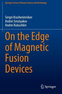 On the Edge of Magnetic Fusion Devices 1st ed. 2020