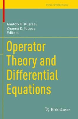 Operator Theory and Differential Equations 2021 ed.