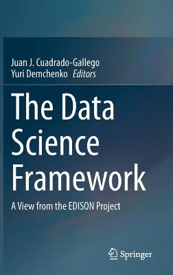 Data Science Framework: A View from the EDISON Project 2020 ed.