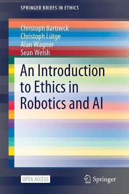 Introduction to Ethics in Robotics and AI