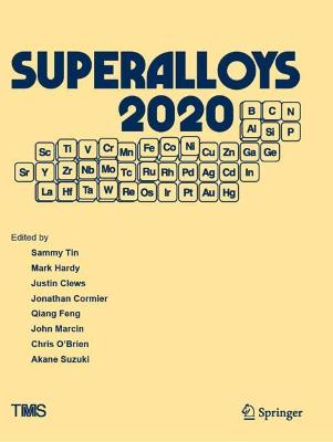 Superalloys 2020: Proceedings of the 14th International Symposium on Superalloys 1st ed. 2020