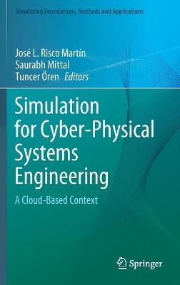 Simulation for Cyber-Physical Systems Engineering: A Cloud-Based Context 2020 ed.